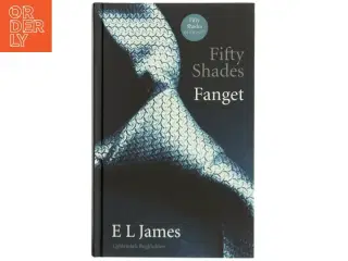 Fifty shades. Bind 1, Fanget af E. L. James (Bog)