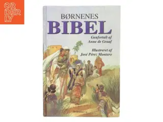 Børnenes Bibel af Anne de Graaf (Bog)