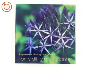 Forny dit liv med planter