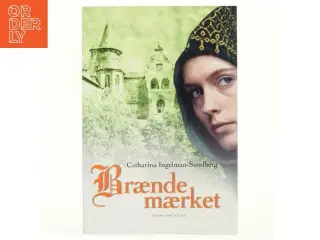 Brændemærket af Catharina Ingelman-Sundberg