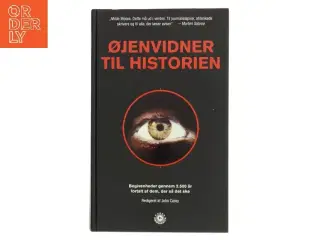 Øjenvidner til historien af John Carey (Bog)