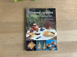 Himmel og halm  - halm-ideer for voksne og børn