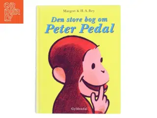 Den store bog om Peter Pedal af Margret & H. A. Rey (Bog)