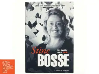 Stine Bosse : det handler om at turde af Jens Chr. Hansen (f. 1952) (Bog)