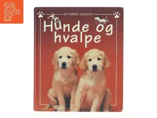 Hunde og hvalpe af Kathrine Starke (Bog)