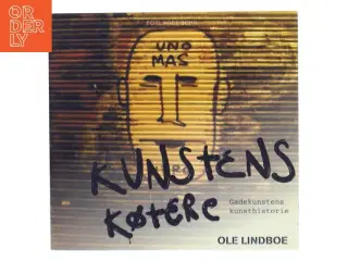 Kunstens Køtere af Ole Lindboe (Bog)