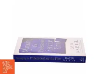Managing the professional service firm af David Maister (Bog)