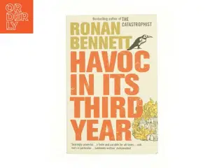 Havoc in its third year af Ronan Bennett (Bog)