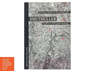 Smuthuller : perspektiver i dansk Bachtin-forskning (Bog)
