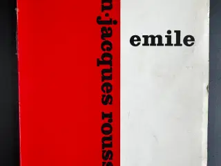 EMILE 1-3 * Jean-Jacques Rousseau