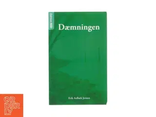 Dæmningen af Erik Aalbæk Jensen (bog)