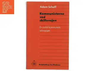 Adam Schaff: Kommunisterne ved skillevejen