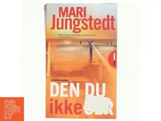 Den du ikke ser : kriminalroman af Mari Jungstedt (Bog)