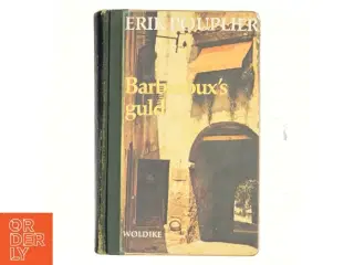 Barbaroux s guld - Af Erik Pouplier