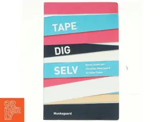 Tape dig selv af Christian Neergaard (Bog)