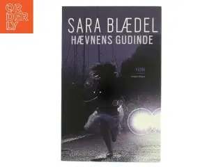 Hævnens gudinde : krimi af Sara Blædel (Bog)