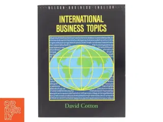 International Business Topics af David Cotton (Bog)