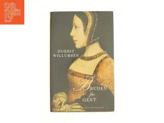 Bruden fra Gent af Dorrit Willumsen (Bog)