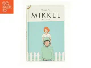 Mikkel af Oscar K. (Bog)