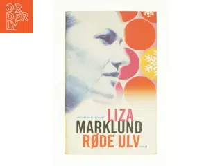 Røde ulv af Liza Marklund