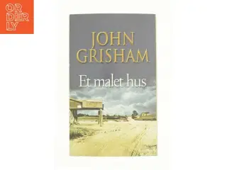 Et malet hus af John Grisham