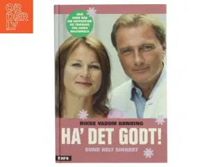 Ha&#39; det godt : sund helt sikkert af Rikke Vadum Bønding (Bog)