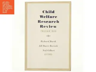 Child Welfare Research Review af Richard P. Barth, Jill Duerr Berrick (Bog)