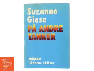 På andre tanker af Suzanne Giese (Bog)