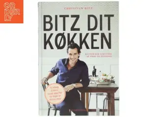 Bitz dit køkken af Christian Bitz (Bog)