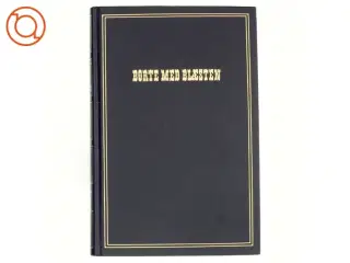 BORTE MED BLÆSTEN - BIND 2