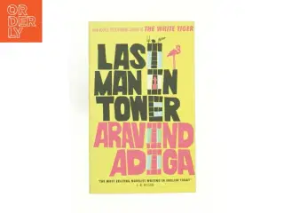 Last Man in Tower Ome Edition af Adiga Aravind (Bog)