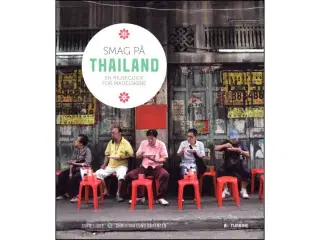 Smag på Thailand - En Rejseguide for Madelskere