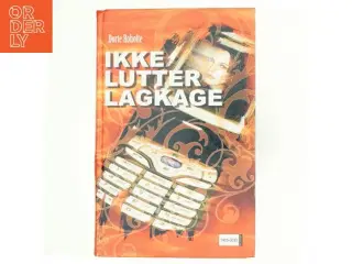Ikke lutter lagkage af Dorte Roholte (Bog)