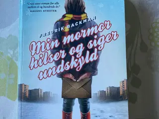 Fredrik Backman - min mormor hilser og siger undsk