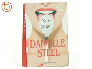 Stor pige! af Danielle Steel (Bog)