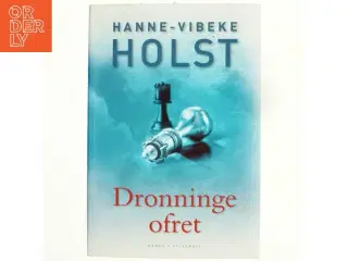 Dronningeofret af Hanne-Vibeke Holst (Bog)