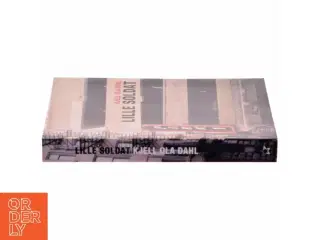 Lille soldat af Kjell Ola Dahl (Bog)