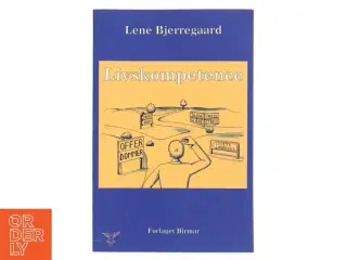 Livskompetence af Lene Bjerregaard (Bog)
