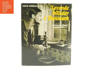Levende Billeder i Danmark&#39;. (str. 24 x 29 cm)