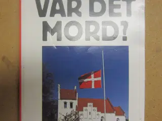 Var det mord?