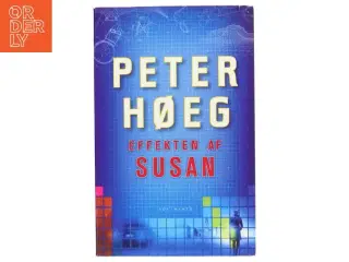 Effekten af Susan : roman af Peter Høeg (f. 1957-05-17) (Bog)