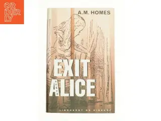 Excit Alice af A.M. Homes (Bog)