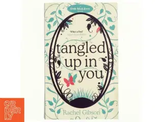 Tangled up in you af Rachel Gibson (Bog)