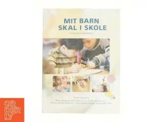 Mit barn skal i skole (Bog)