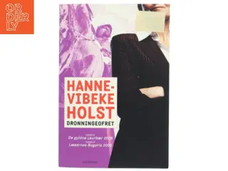 Dronningeofret af Hanne-Vibeke Holst