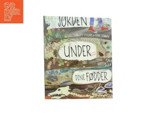 Jorden under dine fødder af Charlotte Guillain (Bog)