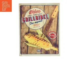 Webers Grillbibel af Jamie Purviance (Bog)