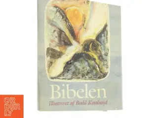 Bibelen af Bodil Kaalund (Bog)