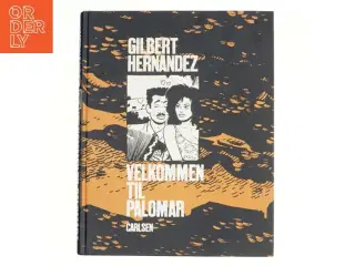 Velkommen Til Palomar - Gilbert Hernandez