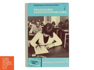 Pædagogiske Vurderingsproblemer af Anne Vibeke Fleischer (Bog)